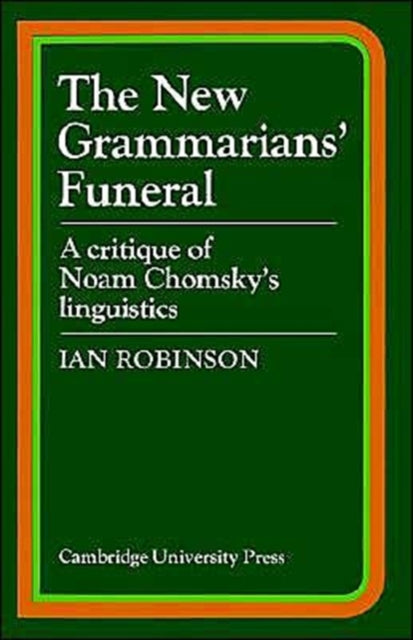 Book cover of: New Grammarians' Funeral. By: Ian Robinson