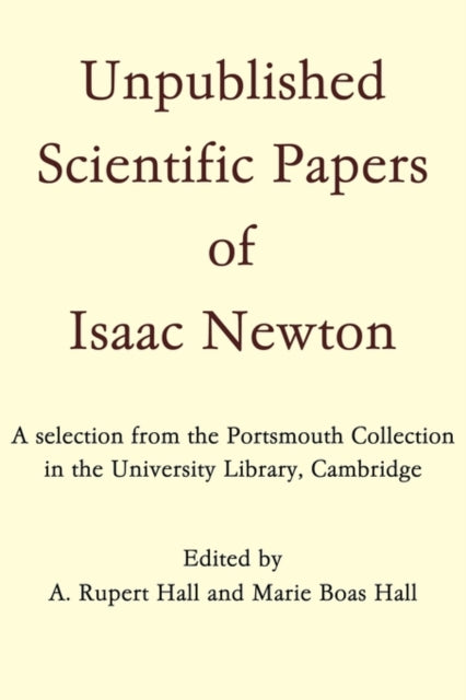 Unpublished Scientific Papers of Isaac Newton