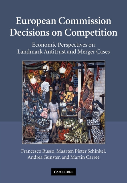 Book cover of: European Commission Decisions on Competition. By: Francesco Russo