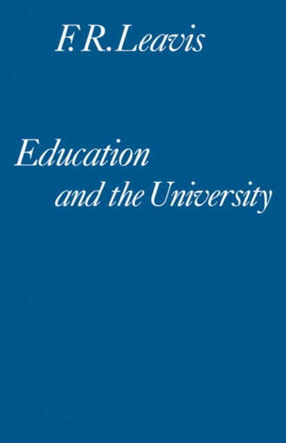 Book cover of: Education and the University