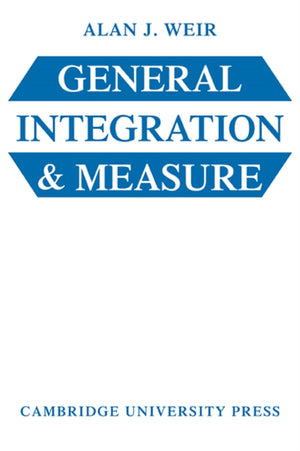 General Integration and Measure