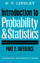Book cover of: Introduction to Probability and Statistics from a Bayesian Viewpoint, Part 2, Inference. By: D. V. Lindley