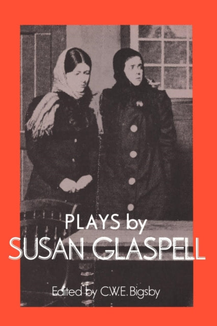 Plays by Susan Glaspell