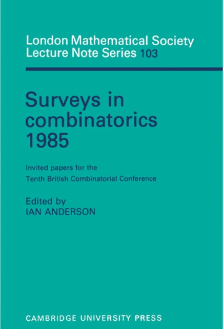 Book cover of: Surveys in Combinatorics 1985. By: Ian Anderson