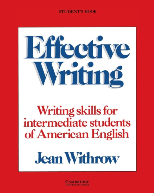 Book cover of: Effective Writing Student's book