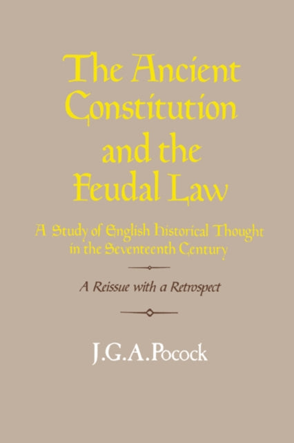 Book cover of: Ancient Constitution and the Feudal Law
