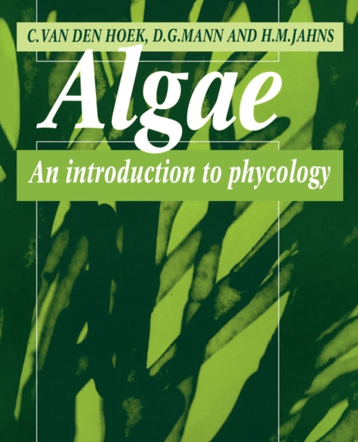Book cover of: Algae. By: Christiaan van den Hoek