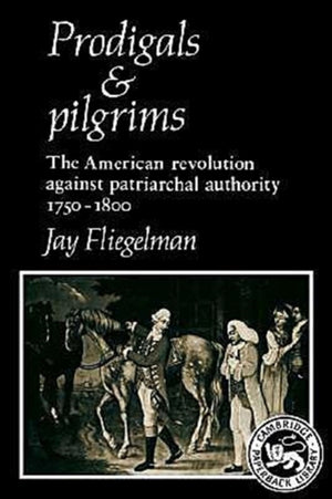 Prodigals and Pilgrims