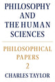 Book cover of: Philosophical Papers: Volume 2, Philosophy and the Human Sciences. By: Charles Taylor