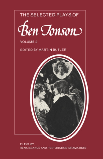 Book cover of: Selected Plays of Ben Jonson: Volume 2