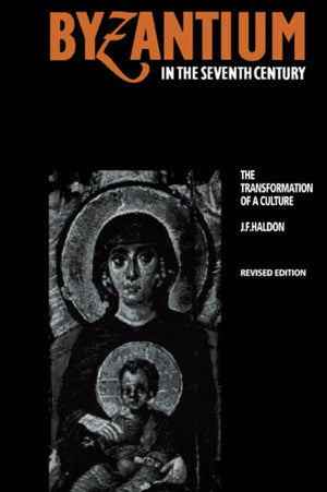 Byzantium in the Seventh Century