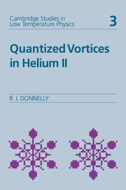 Book cover of: Quantized Vortices in Helium II