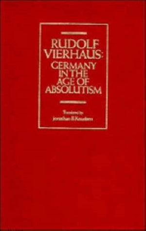 Germany in the Age of Absolutism