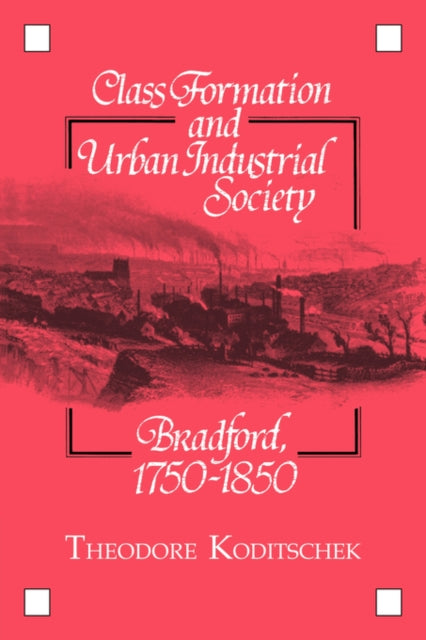 Class Formation and Urban Industrial Society