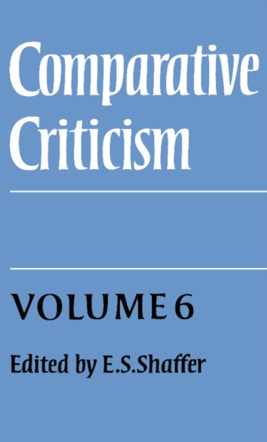 Book cover of: Comparative Criticism: Volume 6, Translation in Theory and Practice. By: E. S. Shaffer