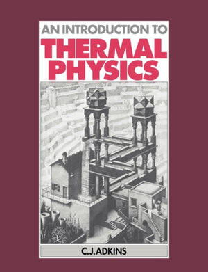 Introduction to Thermal Physics