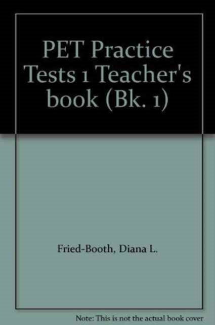 Book cover of: Pet Practice Tests 1. By: Diana L. Fried-Booth