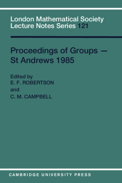 Book cover of: Proceedings of Groups - St. Andrews 1985