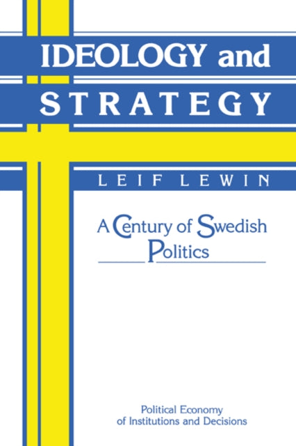 Book cover of: Ideology and Strategy. By: Leif Lewin