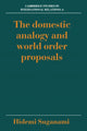 Book cover of: Domestic Analogy and World Order Proposals
