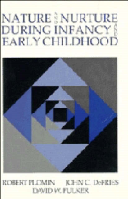 Book cover of: Nature and Nurture during Infancy and Early Childhood