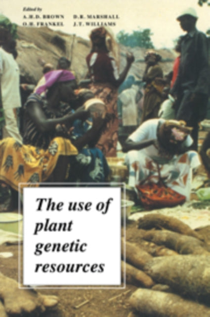Book cover of: Use of Plant Genetic Resources
