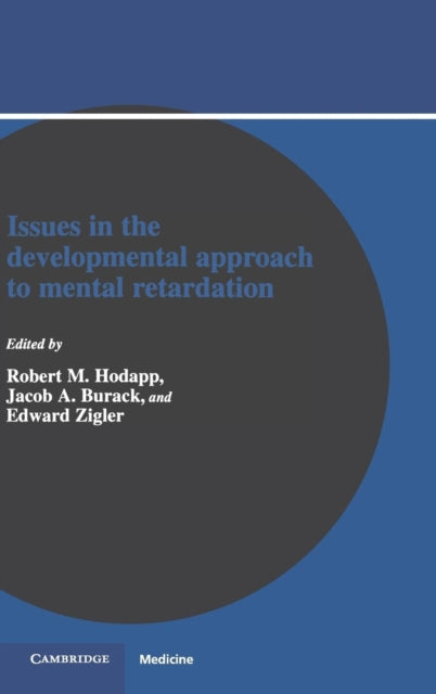 Book cover of: Issues in the Developmental Approach to Mental Retardation
