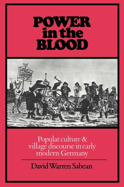 Book cover of: Power in the Blood. By: David Warren Sabean