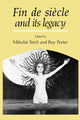 Book cover of: Fin de Siecle and its Legacy
