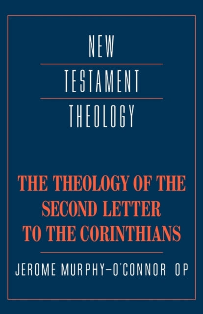 Book cover of: Theology of the Second Letter to the Corinthians