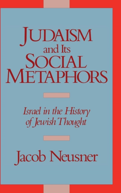 Book cover of: Judaism and its Social Metaphors