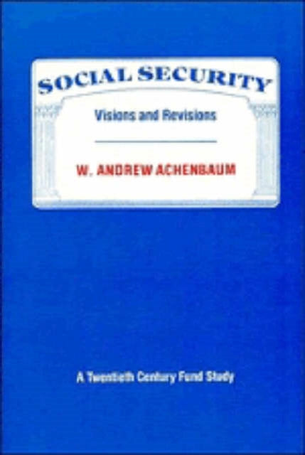 Book cover of: Social Security. By: W. Andrew Achenbaum