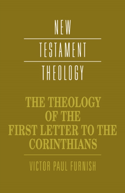 Book cover of: Theology of the First Letter to the Corinthians