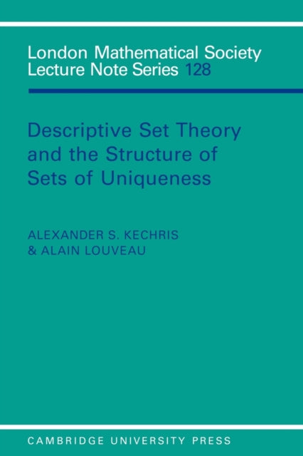 Book cover of: Descriptive Set Theory and the Structure of Sets of Uniqueness