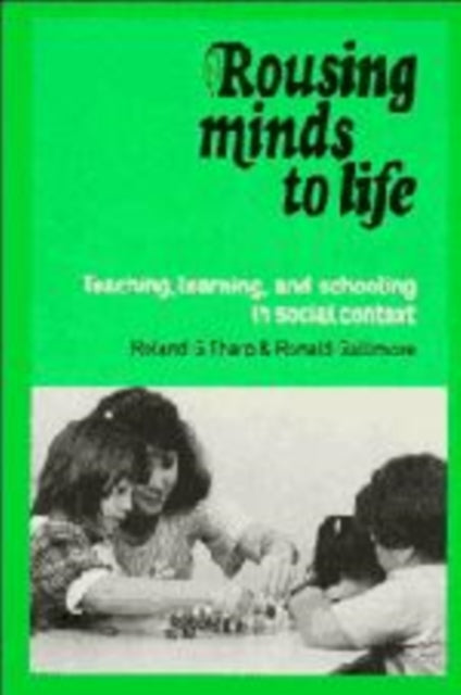 Book cover of: Rousing Minds to Life. By: Roland G. Tharp