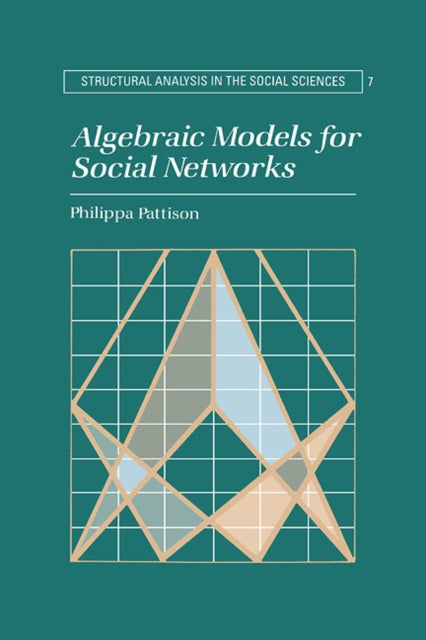 Book cover of: Algebraic Models for Social Networks