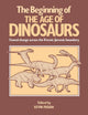 Book cover of: Beginning of the Age of Dinosaurs. By: Kevin Padian