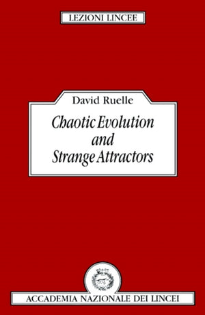 Chaotic Evolution and Strange Attractors