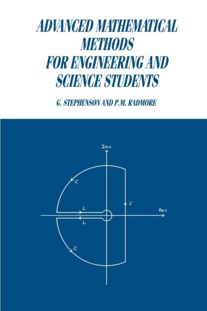 Book cover of: Advanced Mathematical Methods for Engineering and Science Students