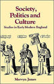 Book cover of: Society, Politics and Culture. By: Mervyn Evans James