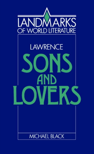 Book cover of: Lawrence: Sons and Lovers. By: Michael Black