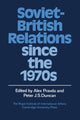 Book cover of: Soviet-British Relations since the 1970s