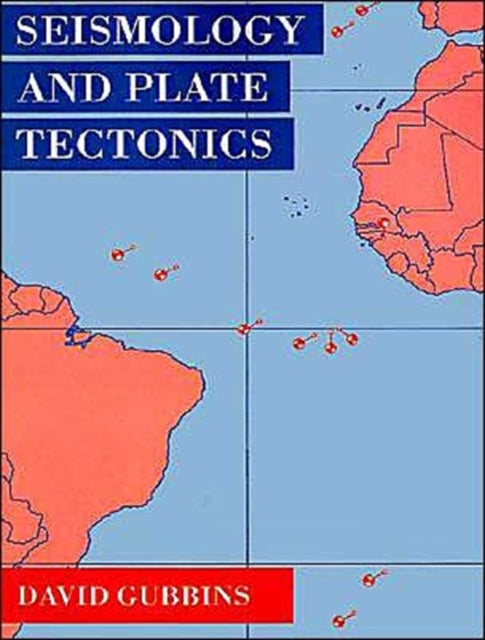 Book cover of: Seismology and Plate Tectonics