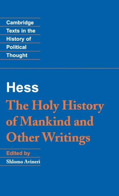 Book cover of: Moses Hess: The Holy History of Mankind and Other Writings