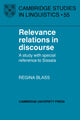 Book cover of: Relevance Relations in Discourse