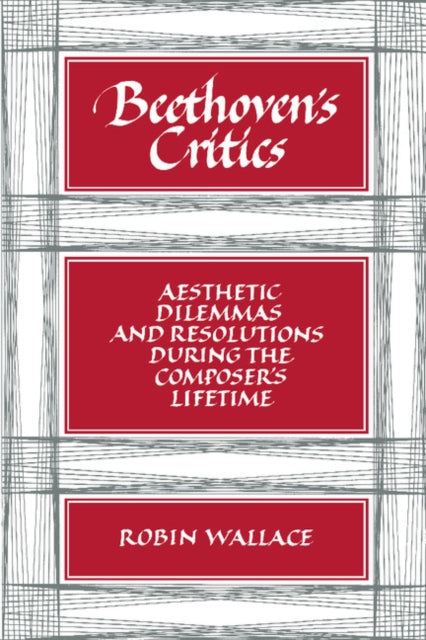 Book cover of: Beethoven's Critics. By: Robin Wallace