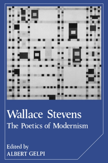 Book cover of: Wallace Stevens. By: Albert Gelpi