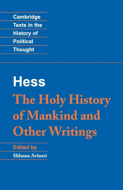 Book cover of: Moses Hess: The Holy History of Mankind and Other Writings
