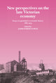 Book cover of: New Perspectives on the Late Victorian Economy. By: James Foreman-Peck