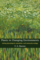 Book cover of: Plants in Changing Environments